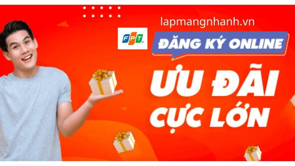 Đăng ký Online lắp mạng fpt gia lâm